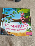 Le Caméléon qui n’aimait que le rose