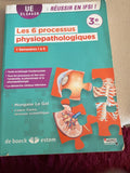 Les 6 processus physiopathologiques - 3e édition - Réussir en IFSI
